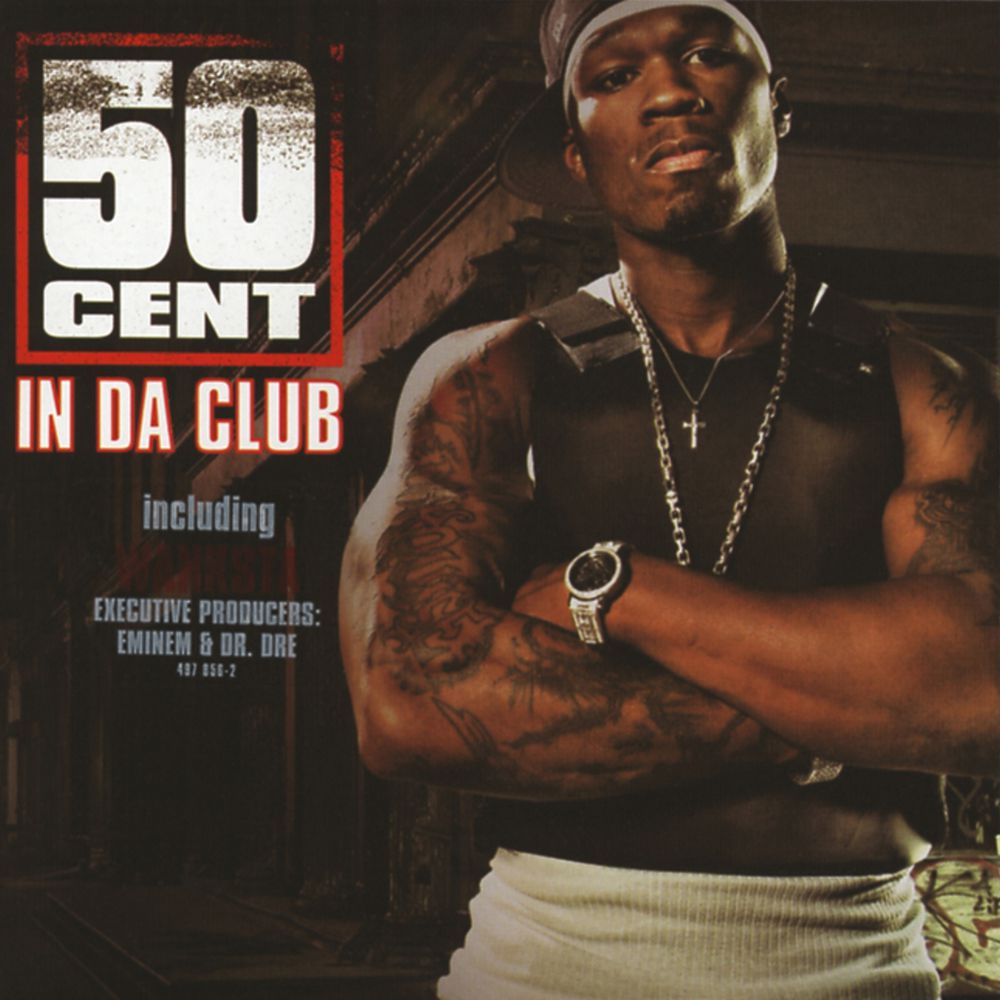 Fifty Cent - In Da Club - Single - [FLAC] - 2003